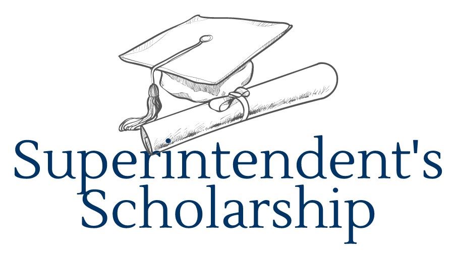 Superintendent's Scholarship Superintendent's Scholarship